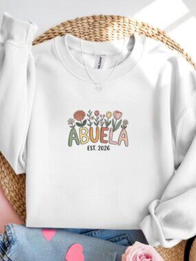 Abuela Est 2026 Floral Crewneck Sweatshirt Spanish Grandma Gift